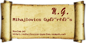 Mihajlovics Gyárfás névjegykártya