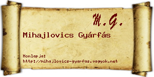 Mihajlovics Gyárfás névjegykártya